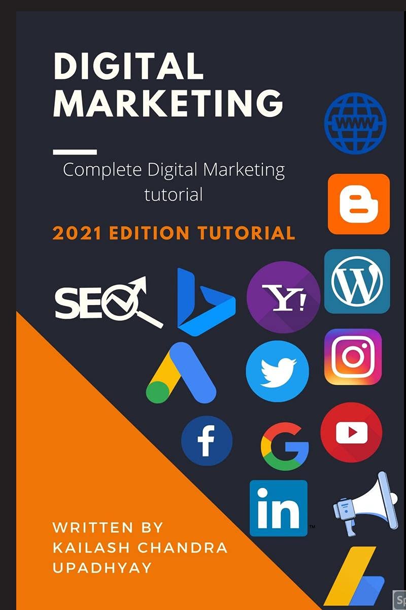Digital Marketing : Complete Digital Marketing Tutorial
