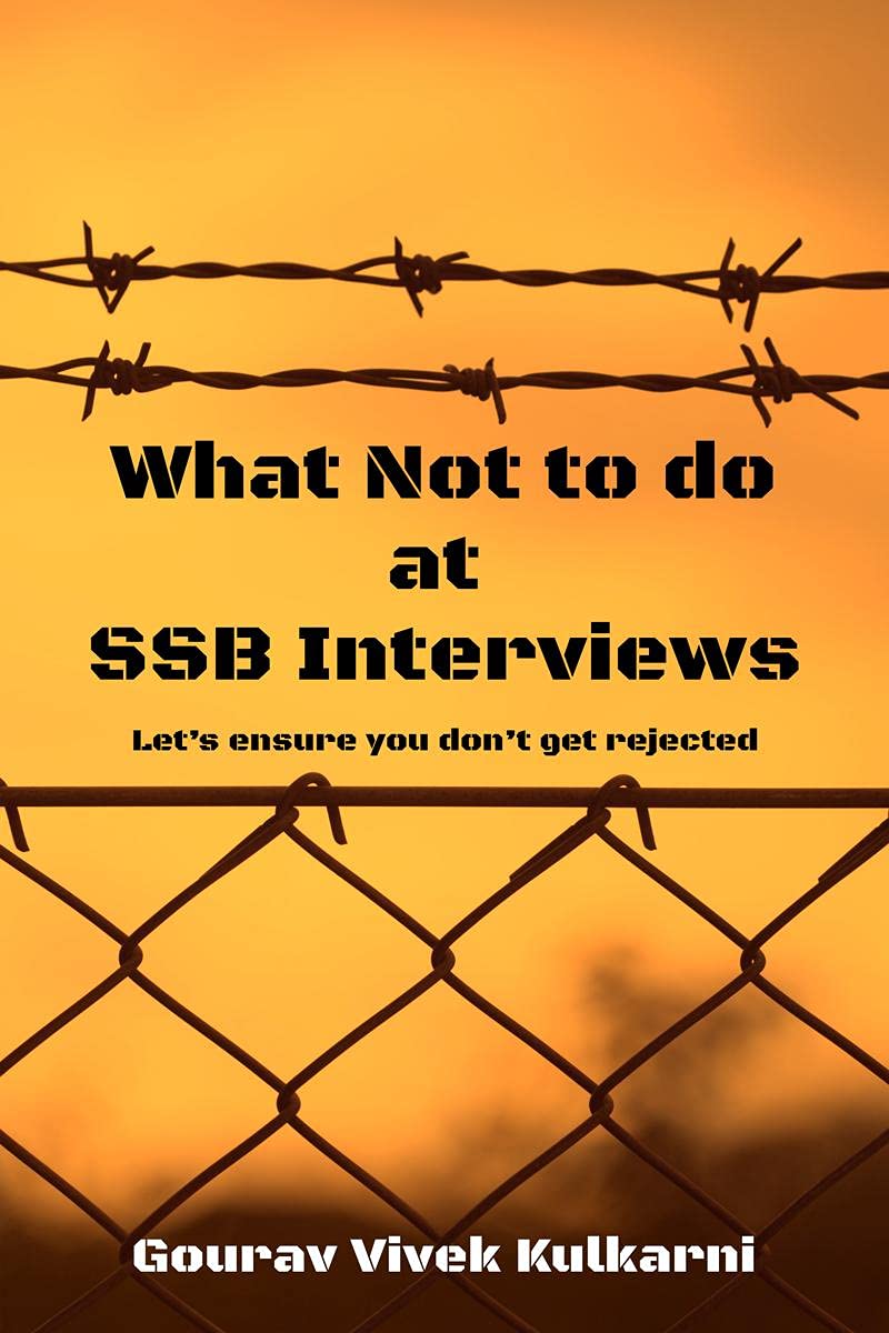 What Not to do at SSB Interviews : Lets ensure you dont get rejected