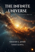 The Infinite Universe : A Journey through 101 Astronomical marvels