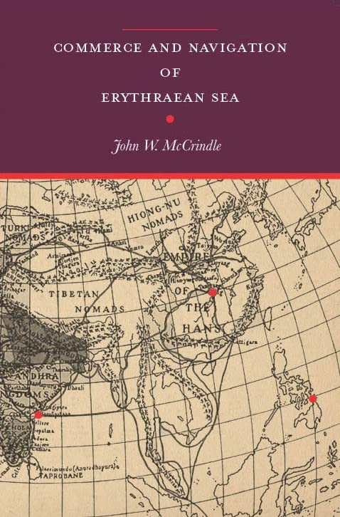 Commerce And Navigation Of The Erythraean Sea | Revised With Introduction, Commentary, Notes And Index | Newly Composed Text Edi