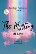 THE MYSTERY OF LOVE