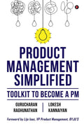 Product Management Simplified: Toolkit to Become a PM