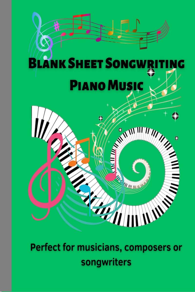 Blank Sheet Songwriting Piano Music : Notebook 100 Pages  12 Staves per Page (8.5x11)  Premium White Paper, Perfect for Learni