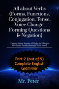 All about Verbs (Forms, Functions, Conjugation, Tense, Voice Change, Forming Questions & Negation) : Twentythree Names of Verbs