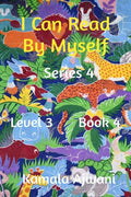 I Can Read By Myself  Series 4  Level 3  Book 4