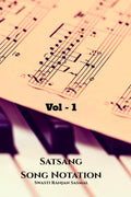 Satsang Song Notation  Vol 1
