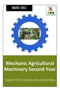 Mechanic Agricultural Machinery Second Year : Objective Question Answers