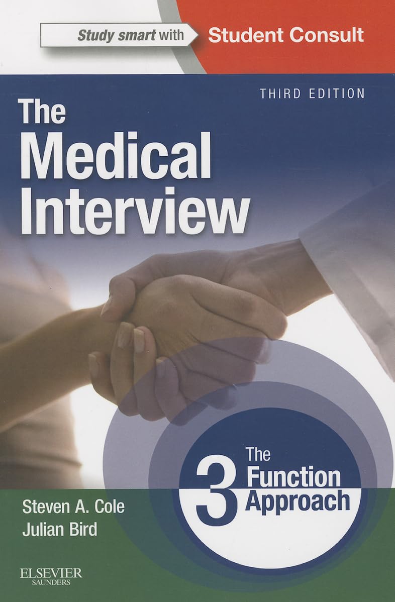 The Medical Interview: The Three Function Approach with Student Consult Online Access