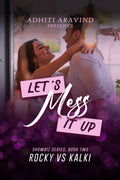 Lets Mess It Up: Showbiz Series  Book 2