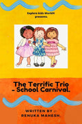 The Terrific Trio  School Carnival