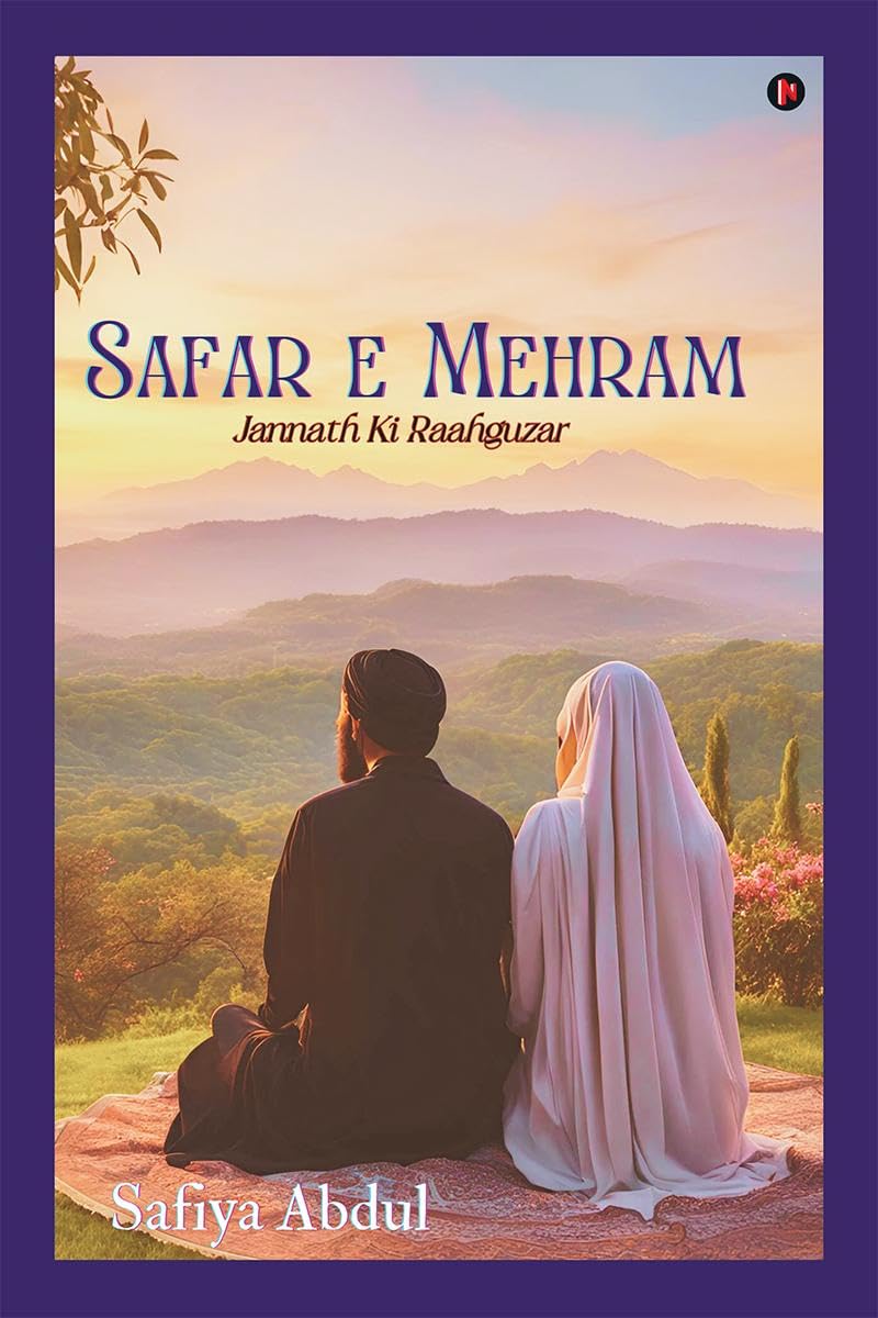 Safar e Mehram : Jannath ki Raahguzar