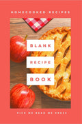 Blank Recipe Book : HomeCooked Recipes Book to Write in Your Own Recipes