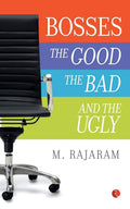 Bosses : The Good, The Bad and The Ugly