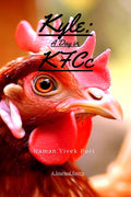 Kyle : A Day in KFCc