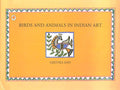 Birds And Animals In Indian Art