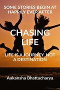 Chasing Life