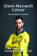 Glenn Maxwell Colour : Australian Cricketer