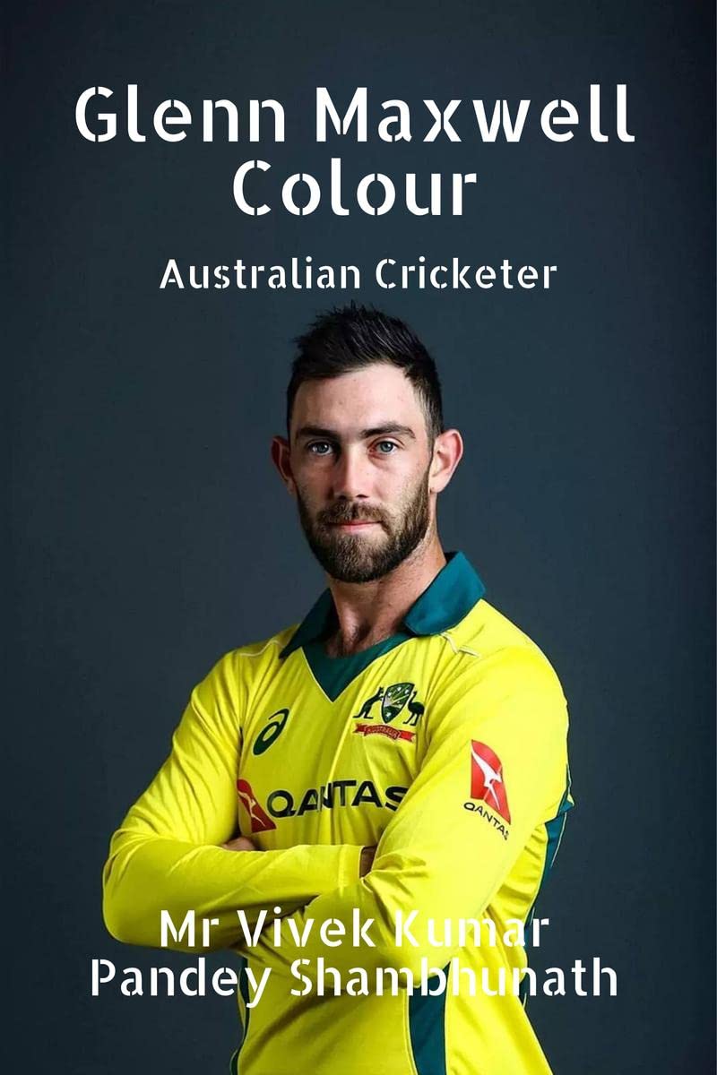 Glenn Maxwell Colour : Australian Cricketer