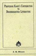 Professor Kanes Contribution to Dharmasastra Literature
