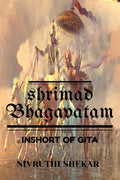 shrimat bhagavatam : inshort of gita
