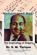 Mohammed Rafi : The Inspiration Of Singers