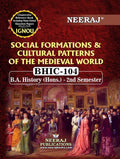 NEERAJ BHIC104 Social Formations And The Cultural Patterns Of The Medieval World  English Medium  for BA Course of IGNOU  Ch