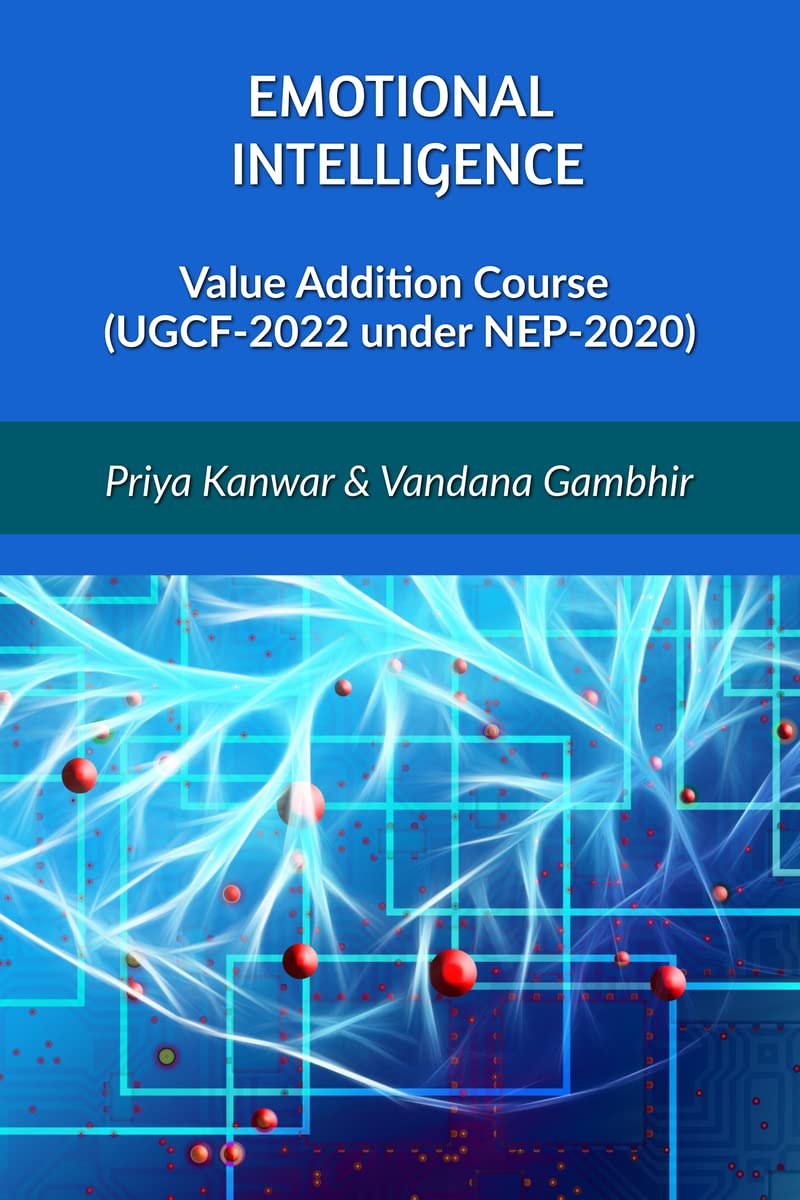 Emotional Intelligence : Value Addition Course (UGCF2022 under NEP2020)