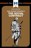 An Analysis of JeanJacques Rousseaus The Social Contract (The Macat Library)