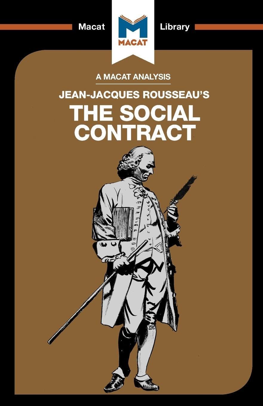 An Analysis of JeanJacques Rousseaus The Social Contract (The Macat Library)