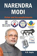 Narendra Modi: Vision And Accomplishments