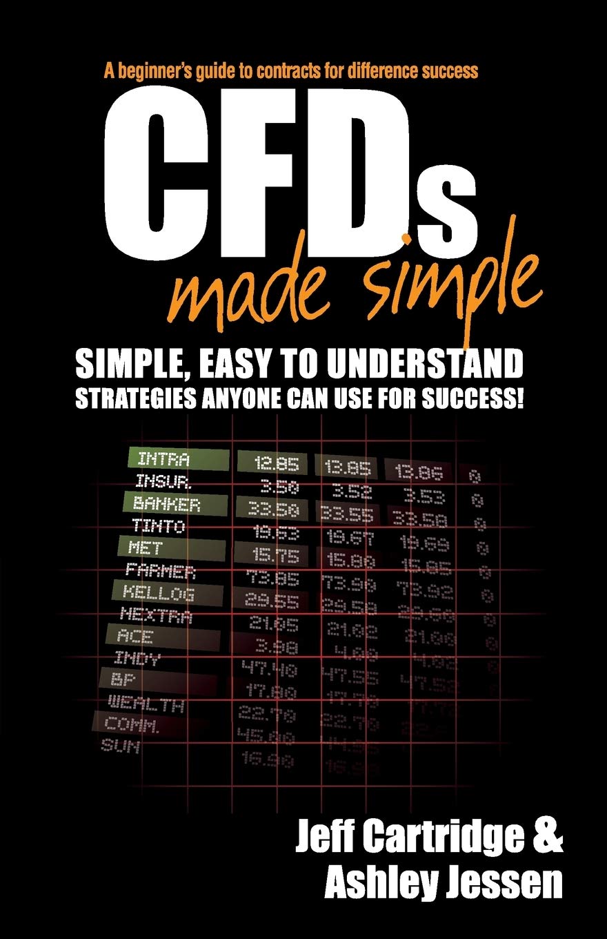 CFDs Made Simple: A Beginners Guide to Contracts for Difference Success