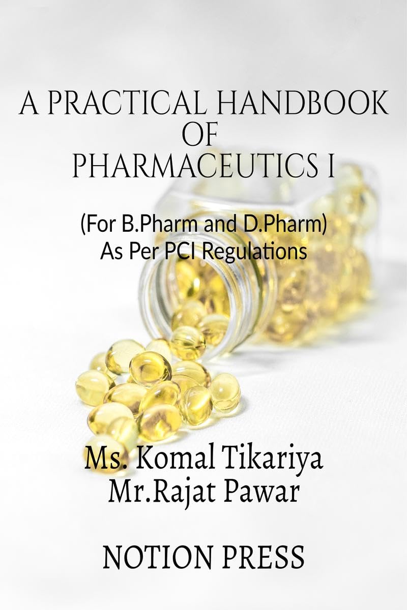 A Practical Handbook of Pharmaceutics I : As Per PCI Regulations