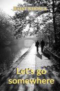 LetS Go Somewhere