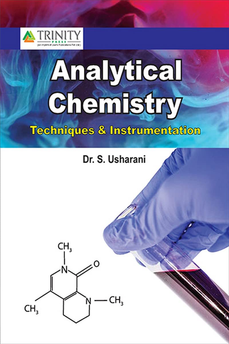 Analytical Chemistry Techniques & Instrumentation