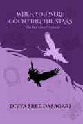 WHEN YOU WERE COUNTING THE STARS: The first tale of Crysdom