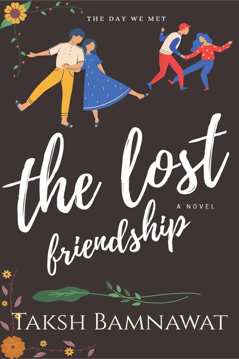 The Lost Friendship : Nothing Last Forever