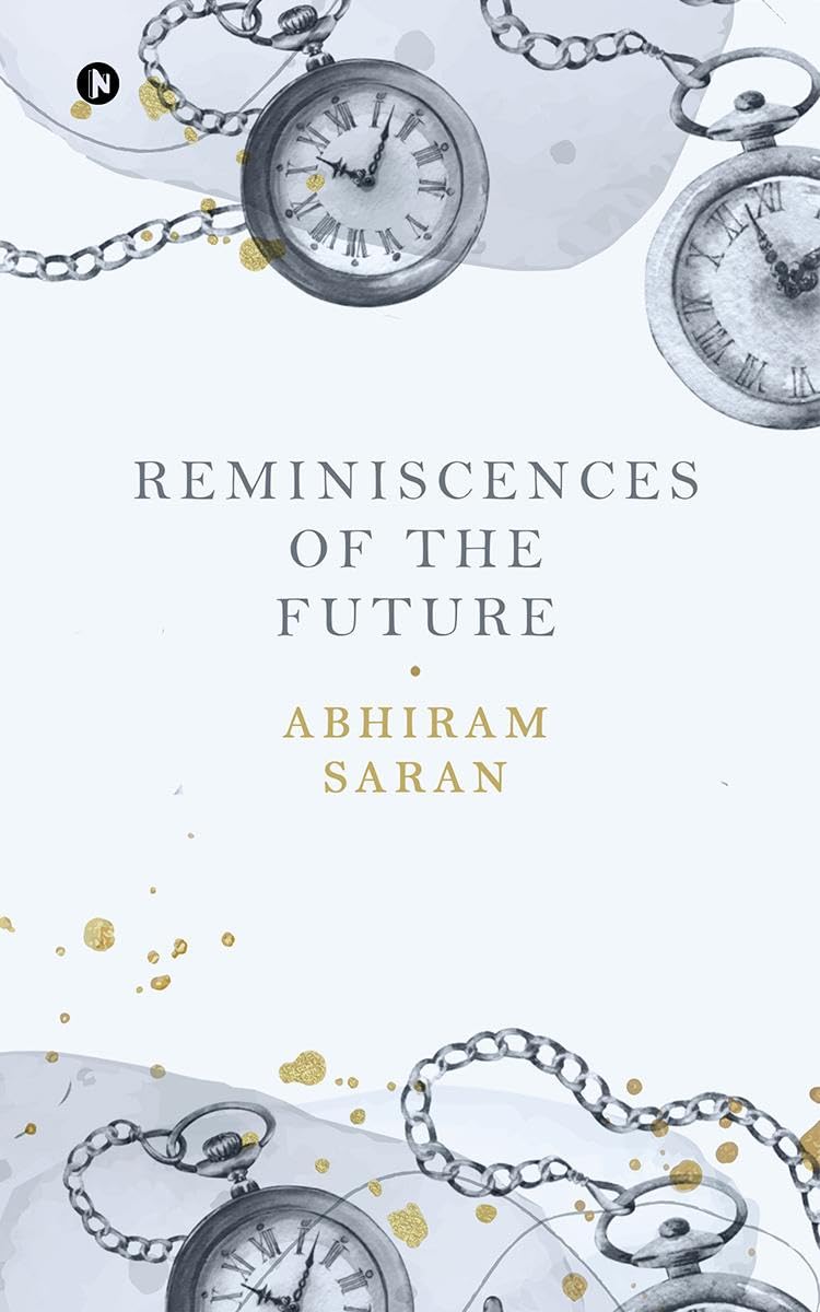 Reminiscences of the Future