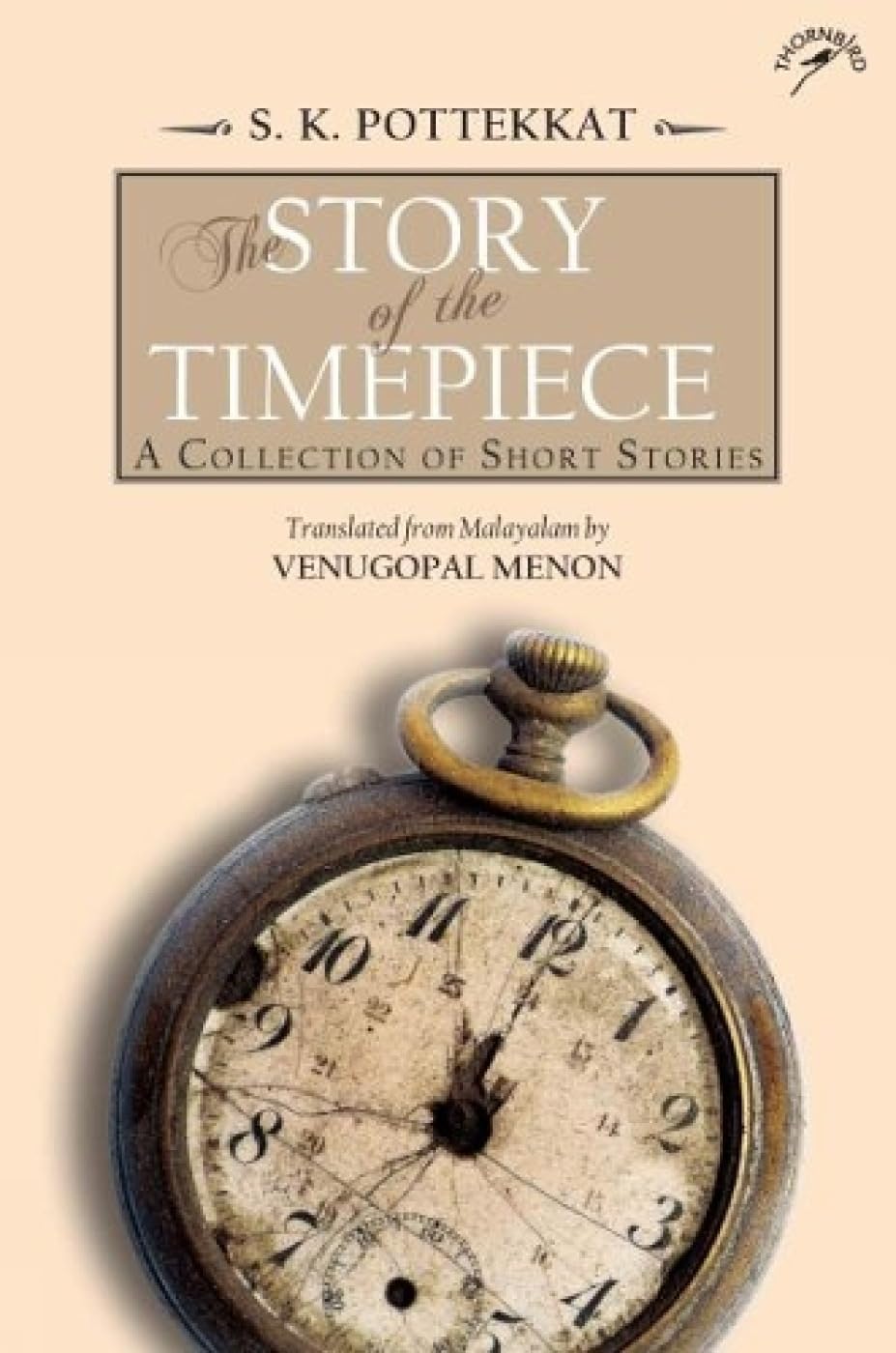 The Story Of The Timepiece: A Collection Of Short Stories