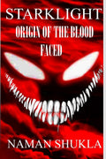 Starklight: Origin Of The Blood Faced