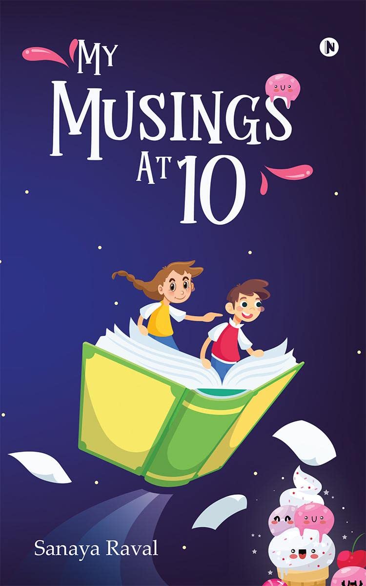 My Musings At 10