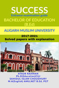 success entrance examination guide for Bachelor of Education(B.Ed) Aligarh Muslim university