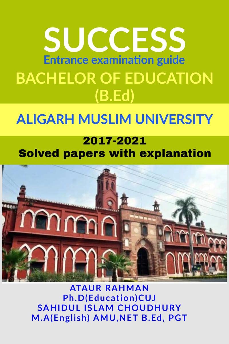 success entrance examination guide for Bachelor of Education(B.Ed) Aligarh Muslim university
