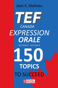 TEF CANADA Expression Orale 150 Topics