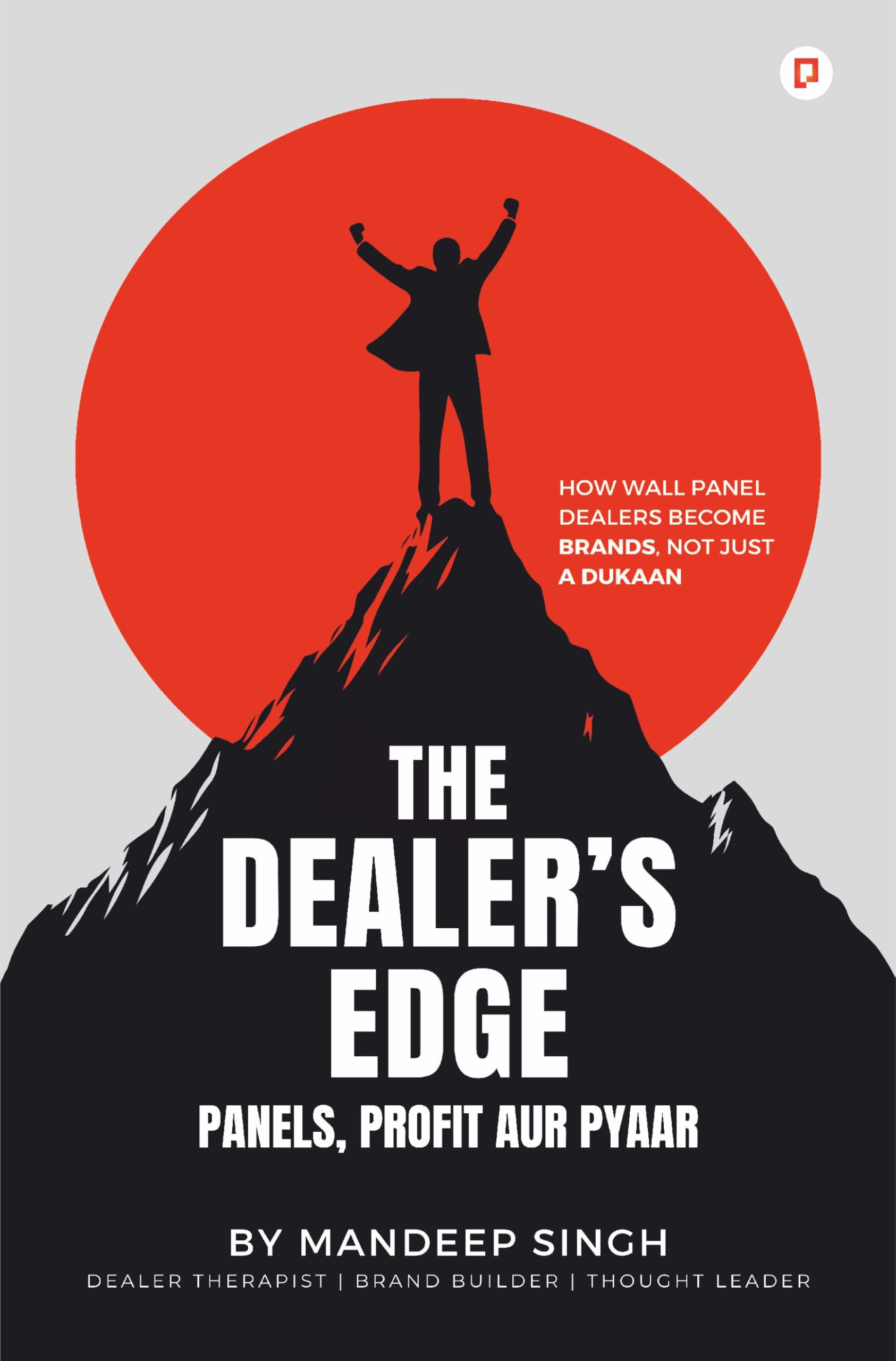 The Dealers Edge Panels, Profit Aur Pyaar | How Wall Panel Dealers Become Brands, Not Just A Dukaan