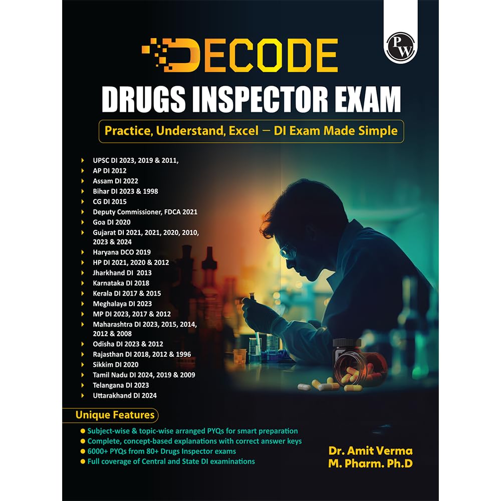 PW Decode Pharma Book For Drugs Inspector Exam By Amit Verma For 2026 Exams | 6000+ Subjectwise & Topicwise Arranged PYQs