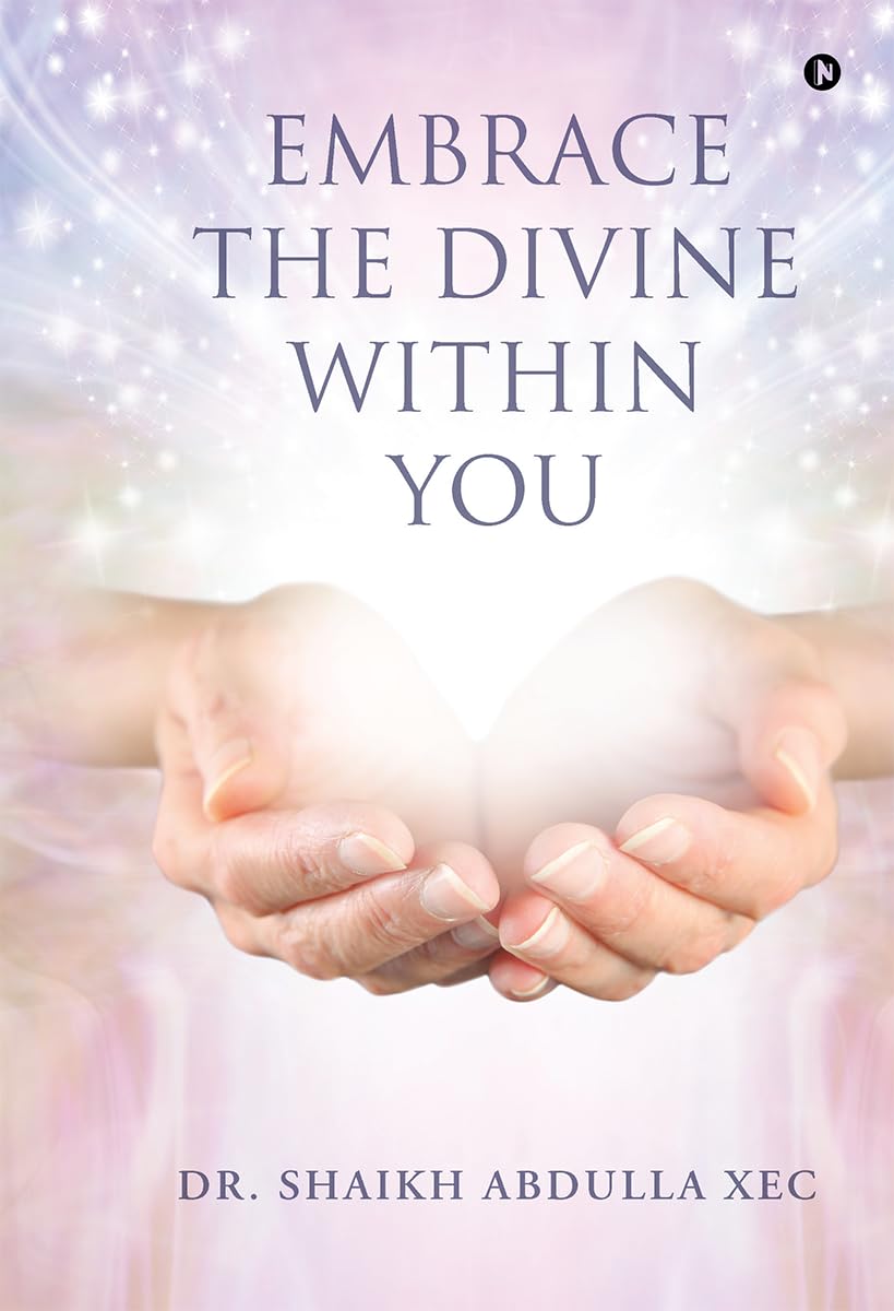 Embrace The Divine Within You