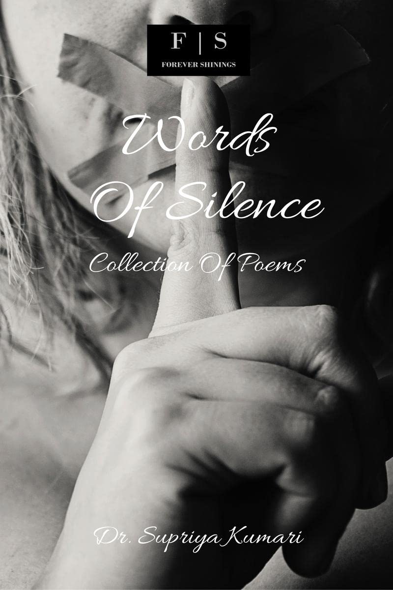 Words Of Silence : Collection Of Poems