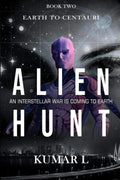Earth to Centauri  Alien Hunt
