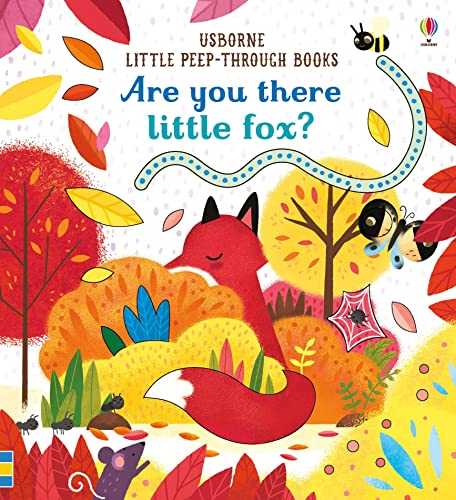 Are You There Little Fox? (Little PeekThrough Books)