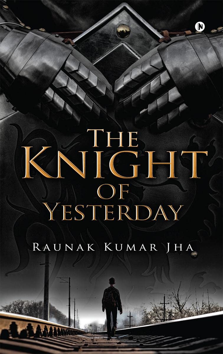 The Knight of Yesterday